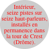 Intrieur, seize pistes sur seize